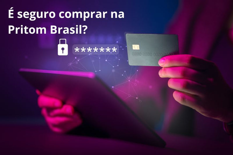 é seguro comprar tablet na loja pritom brasil site